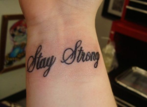 Black Stay Strong Tattoo On Wrist