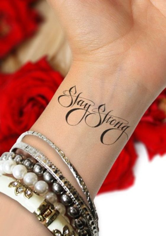 Wonderful Stay Strong Tattoo