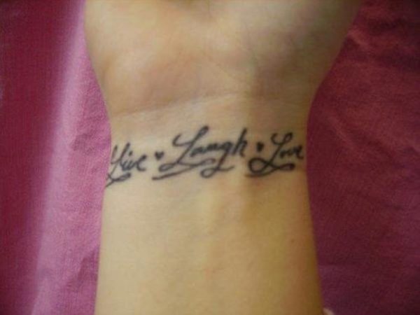 Amazing Live Laugh Wrist Tattoo