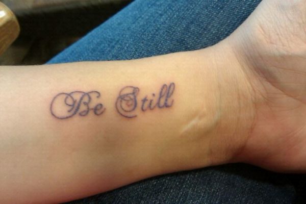 Be Still Wrist Tattoo Design