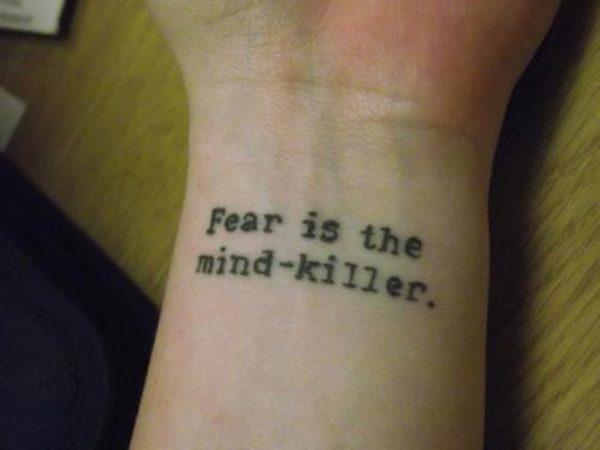 Fear Quote Tattoo On Wrist