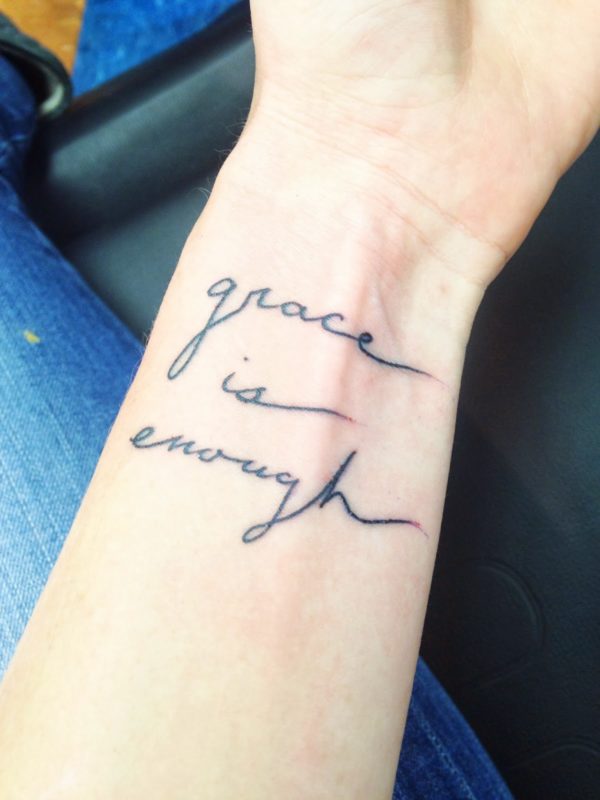 Grace Is Enough Tattoo On Wrist