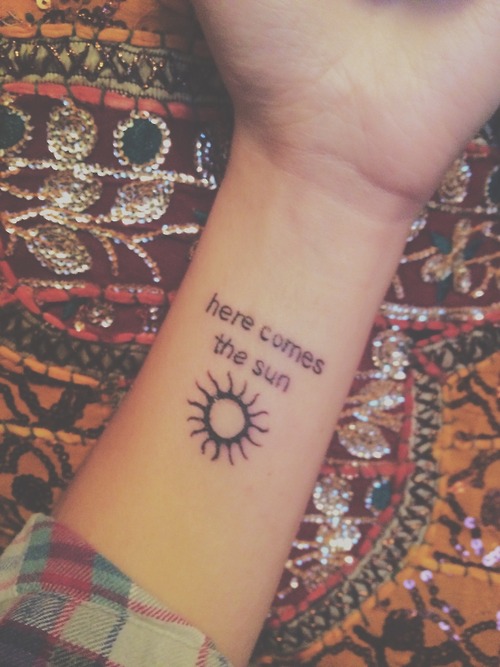 Here Comes Sun Tattoo On Wrist