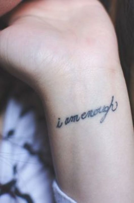 I Am Enough Tattoo On Wrist