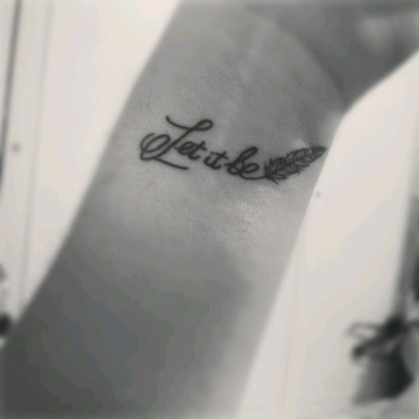 Let It Be Wrist Tattoo