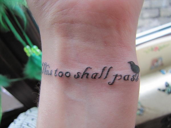 This Is Too Shall Pass Quote Tattoo